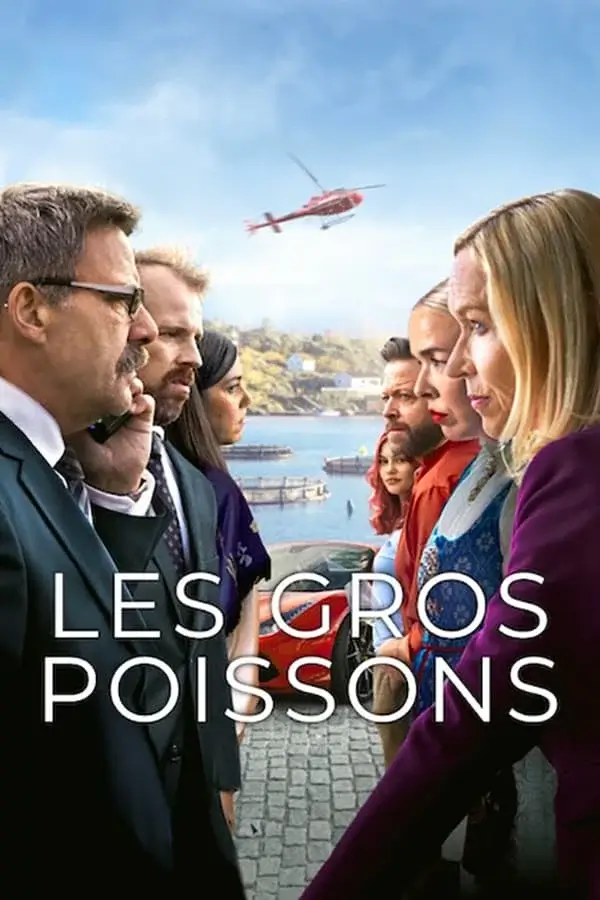 Les Gros Poissons film affisch - Streama de senaste dramafilmerna på Nordic IPTV One